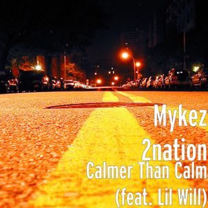 Calmer Than Calm (Single)