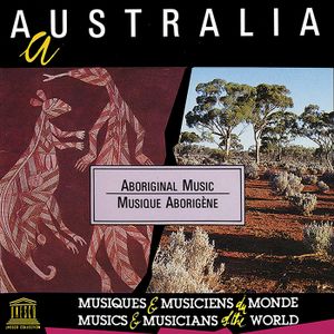 Australia / Australie: Aboriginal Music / Musique aborigène