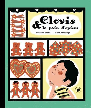 Clovis & le pain d'épices