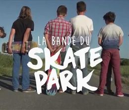 image-https://media.senscritique.com/media/000012700277/0/la_bande_du_skatepark.jpg