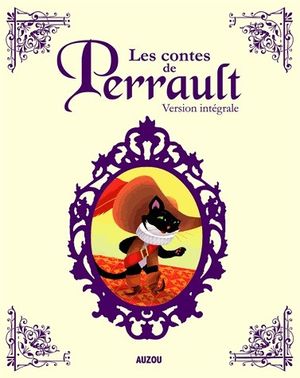 Les Contes de Perrault: version intégrale