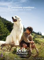 Affiche Belle et Sébastien : L'aventure continue...
