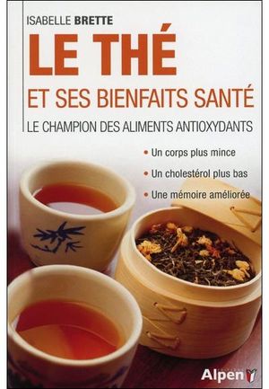 Le thé et ses bienfaits de santé