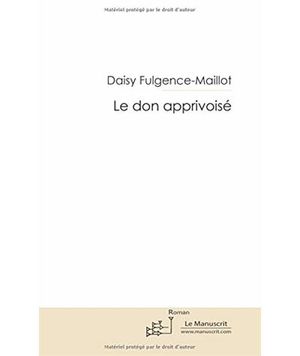 Le don apprivoisé