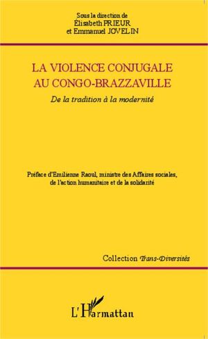 La violence conjugale au Congo-Brazzaville : De la tradition à la modernité