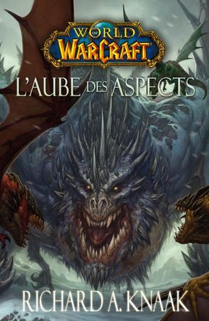 World of Warcraft : L'Aube des Aspects