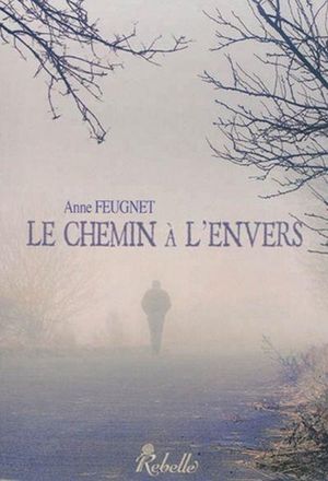 Le chemin à l'envers