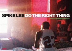 Spike Lee : Do the right thing
