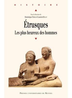 Etrusques, les plus heureux des hommes