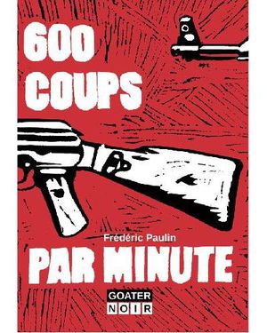 600 coups par minute