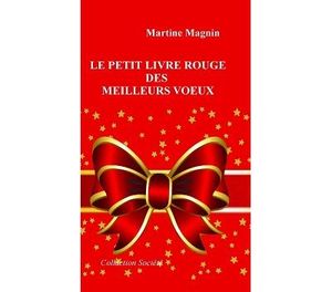 Le petit livre rouge des meilleurs voeux