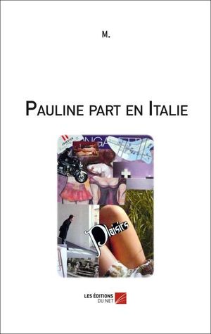 Pauline part en Italie