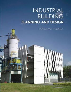 Industrial building, planning and design