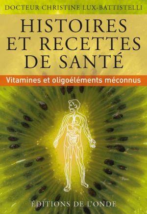 Histoires et recettes de santé