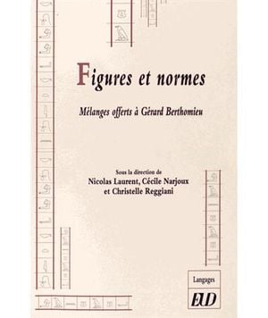 La figure et la norme hommage à Claude Berthomieu