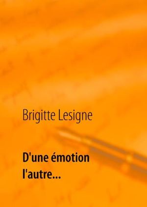 D'une émotion à l'autre