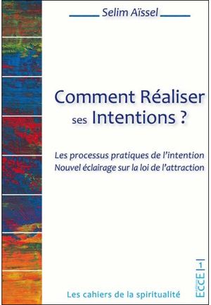 Comment réaliser ses intentions