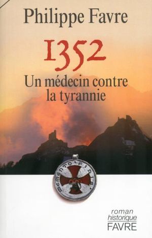 1352 un médecin contre la tyrannie