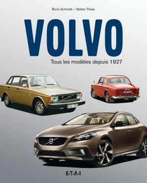 Volvo tous les modèles depuis 1927