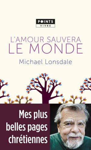 L'amour sauvera le monde