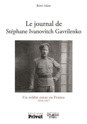 Le journal de Stéphane Ivanovitch Gavrilrenko