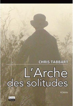 L'Arche des solitudes