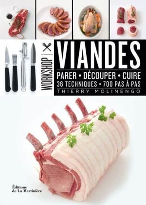 Viandes. Parer-découper-cuire