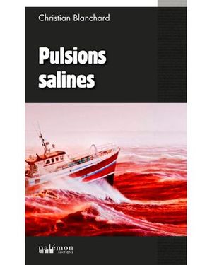 Pulsions salines