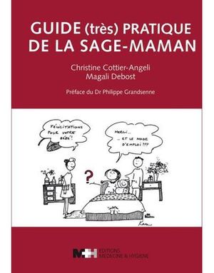 Guide ( très) pratique de la Sage-Maman