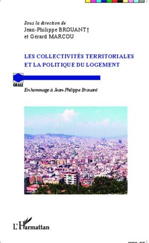 Collectivités territoriales et la politique du logement