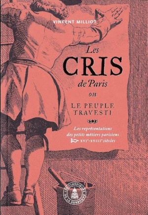 Les cris de Paris ou Le peuple travesti