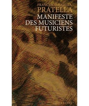 Manifeste des Musiciens futuristes