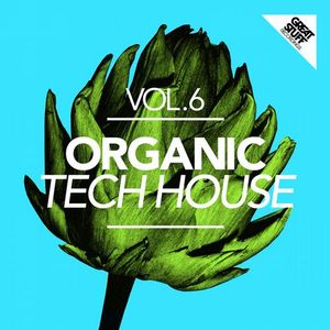 Organic Tech House, Volume 6