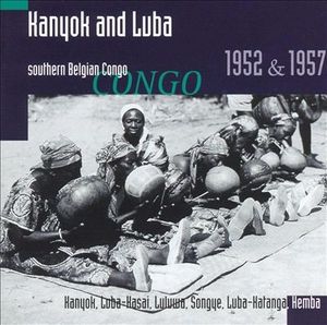 Kanyok and Luba, Southern Belgian Congo 1952 & 1957