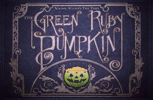 The Green Ruby Pumpkin