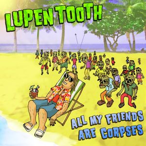 All My Friends Are Corpses (Single)