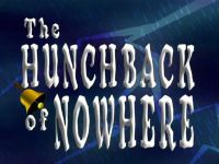 The Hunchback of Nowhere