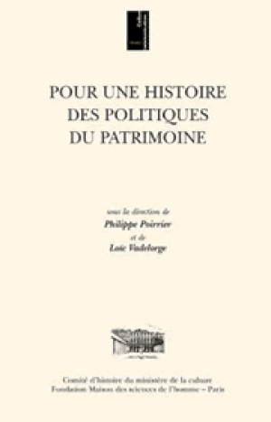 Pour une histoire des politiques du patrimoine