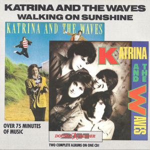 Katrina and the Waves / Walking on Sunshine