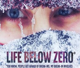 image-https://media.senscritique.com/media/000012736477/0/life_below_zero.jpg