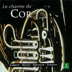 The Magic of The French Horn: Greatest Concertos