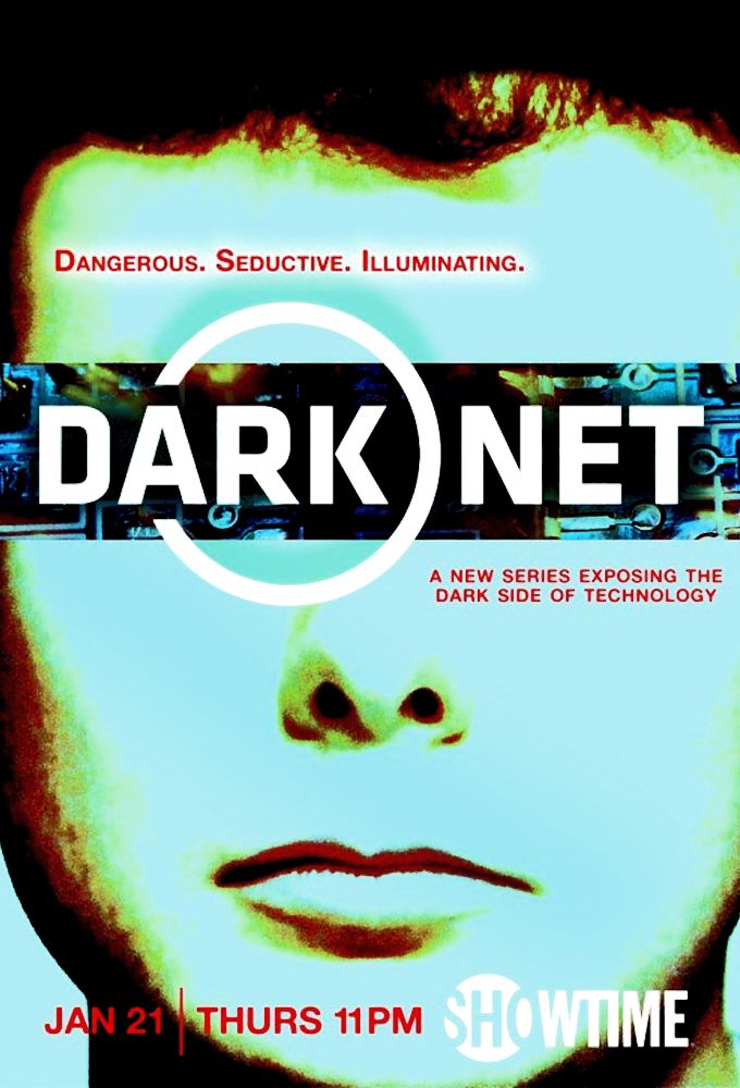 Dark Net - Série (2016) - SensCritique