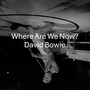 Where Are We Now? (Single)