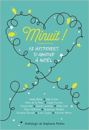 Minuit ! 12 histoires d'amour à Noël