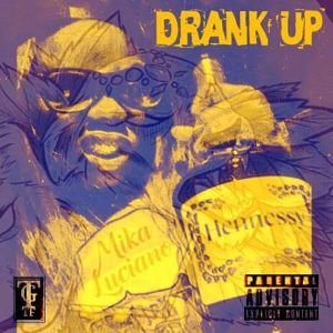 Drank Up (Single)