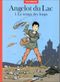 Le Temps des loups - Angelot du Lac, tome 1