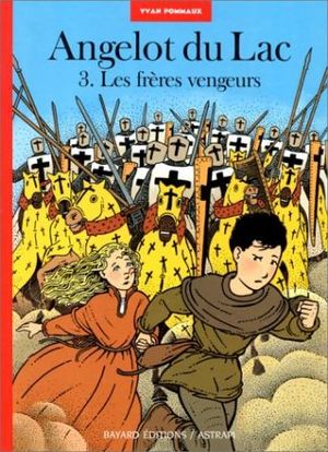 Les Frères vengeurs - Angelot du Lac, tome 3