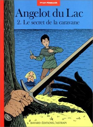 Le Secret de la caravane - Angelot du Lac, tome 2