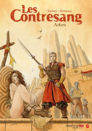 Arken - Les Contresang, tome 1