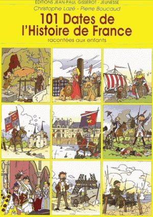 101 dates de l'histoire de France